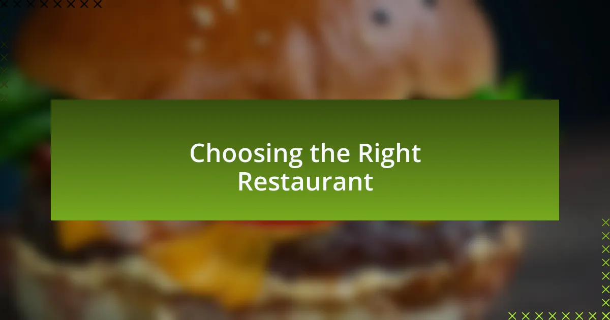 Choosing the Right Restaurant