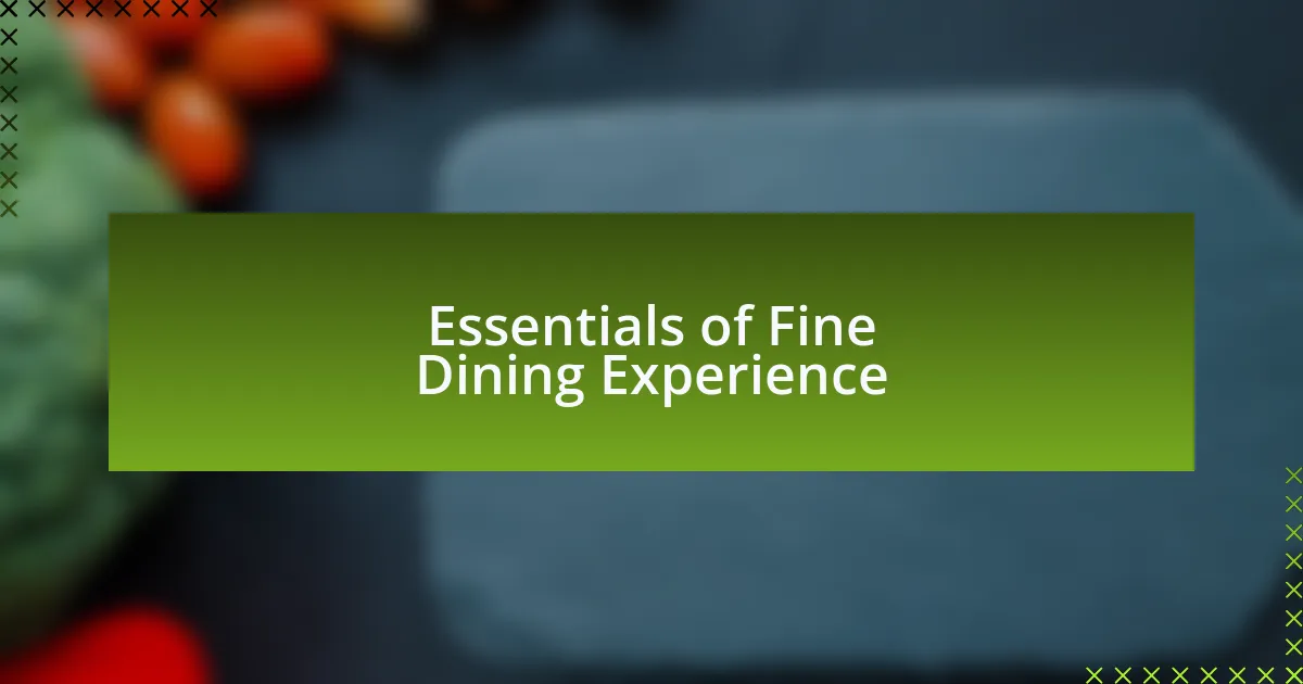 Essentials of Fine Dining Experience