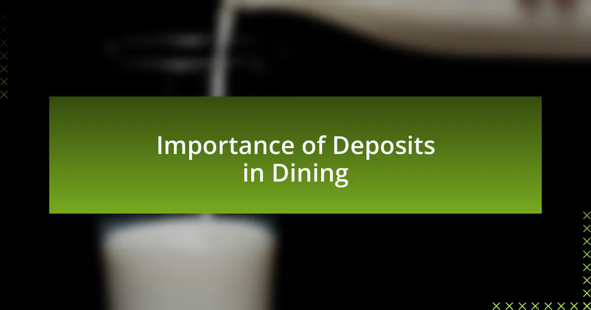 Importance of Deposits in Dining