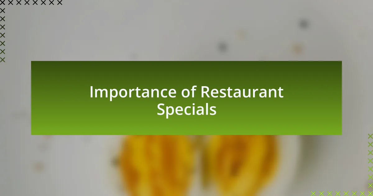 Importance of Restaurant Specials