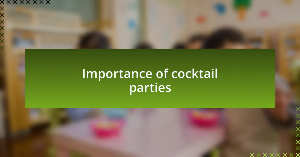 Importance of cocktail parties