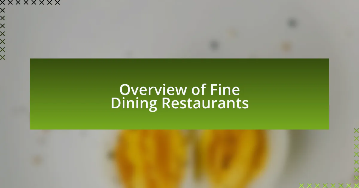 Overview of Fine Dining Restaurants