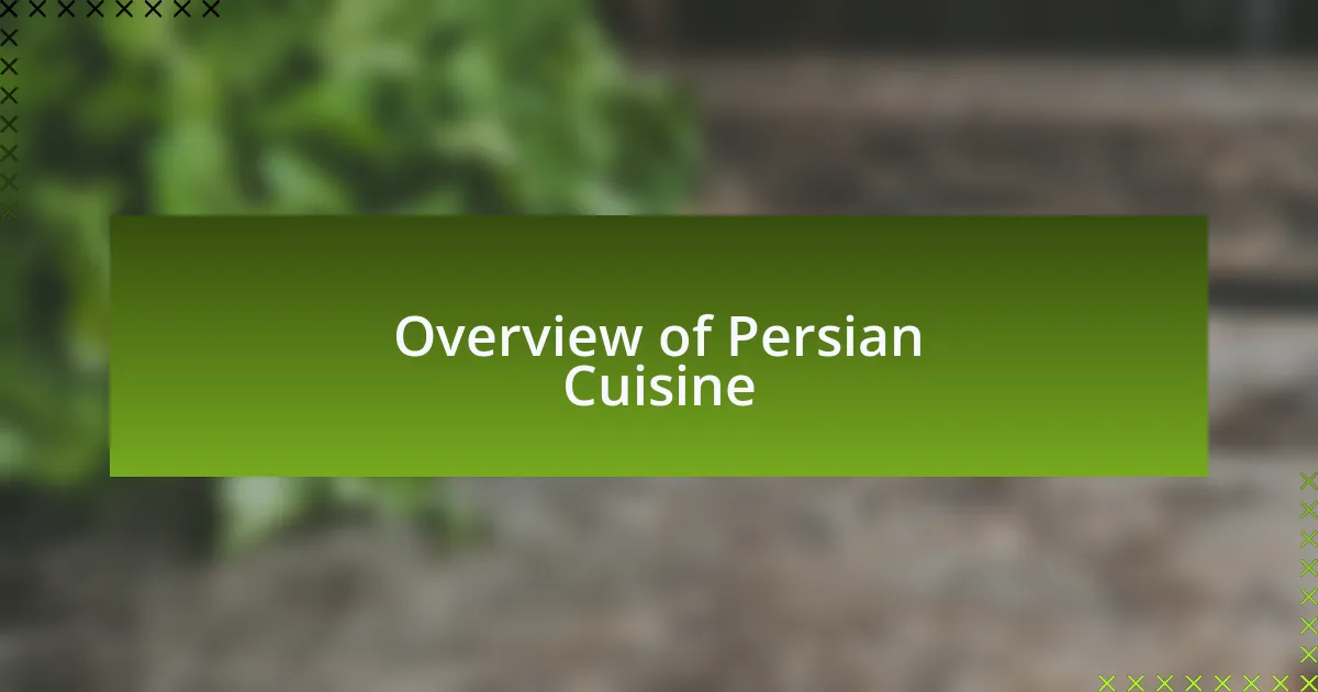 Overview of Persian Cuisine
