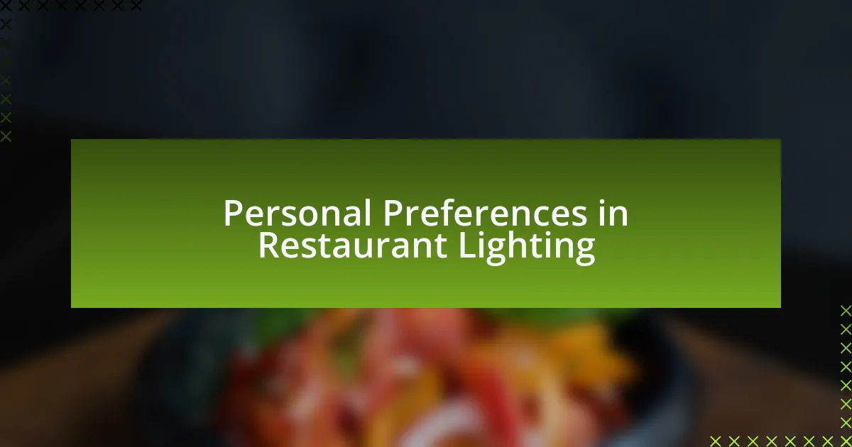 Personal Preferences in Restaurant Lighting