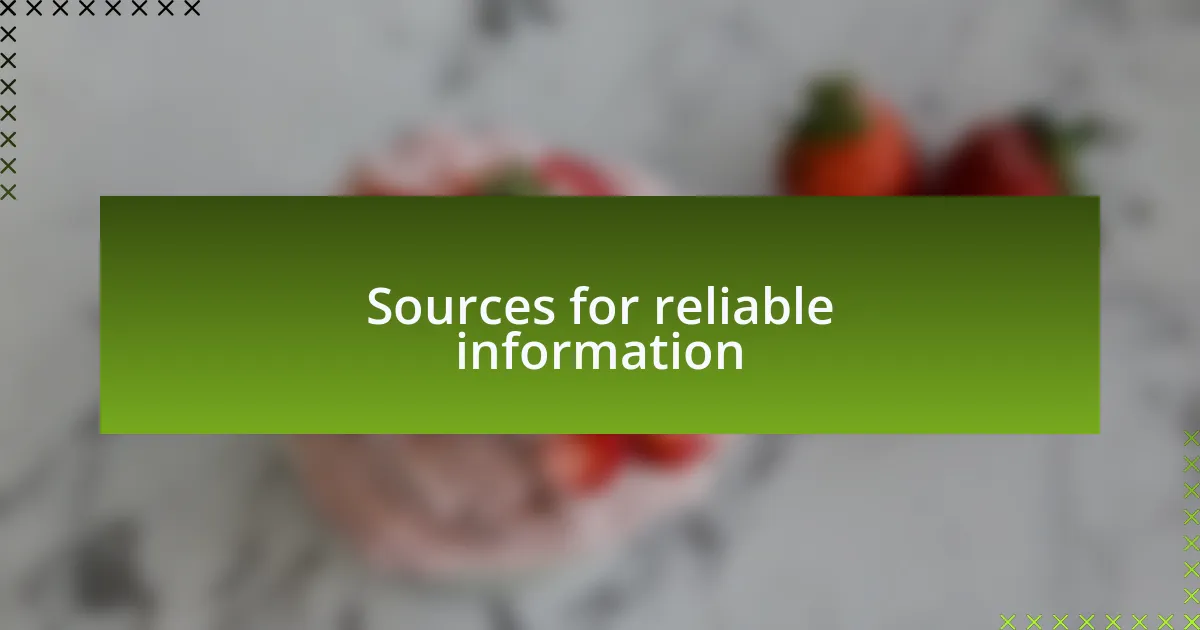 Sources for reliable information