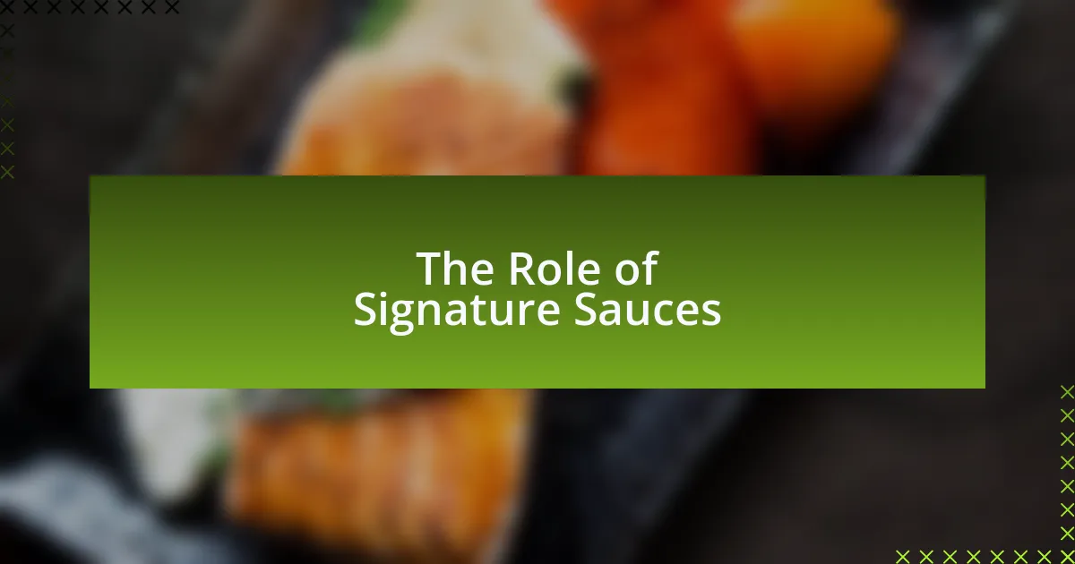 The Role of Signature Sauces
