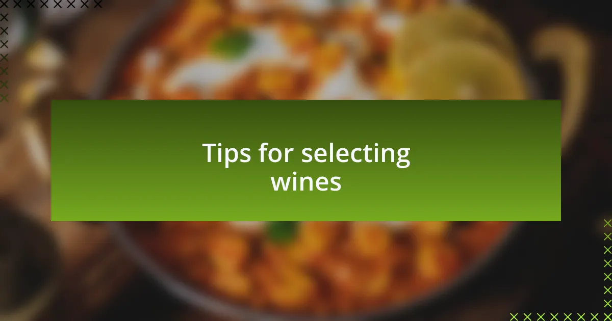 Tips for selecting wines